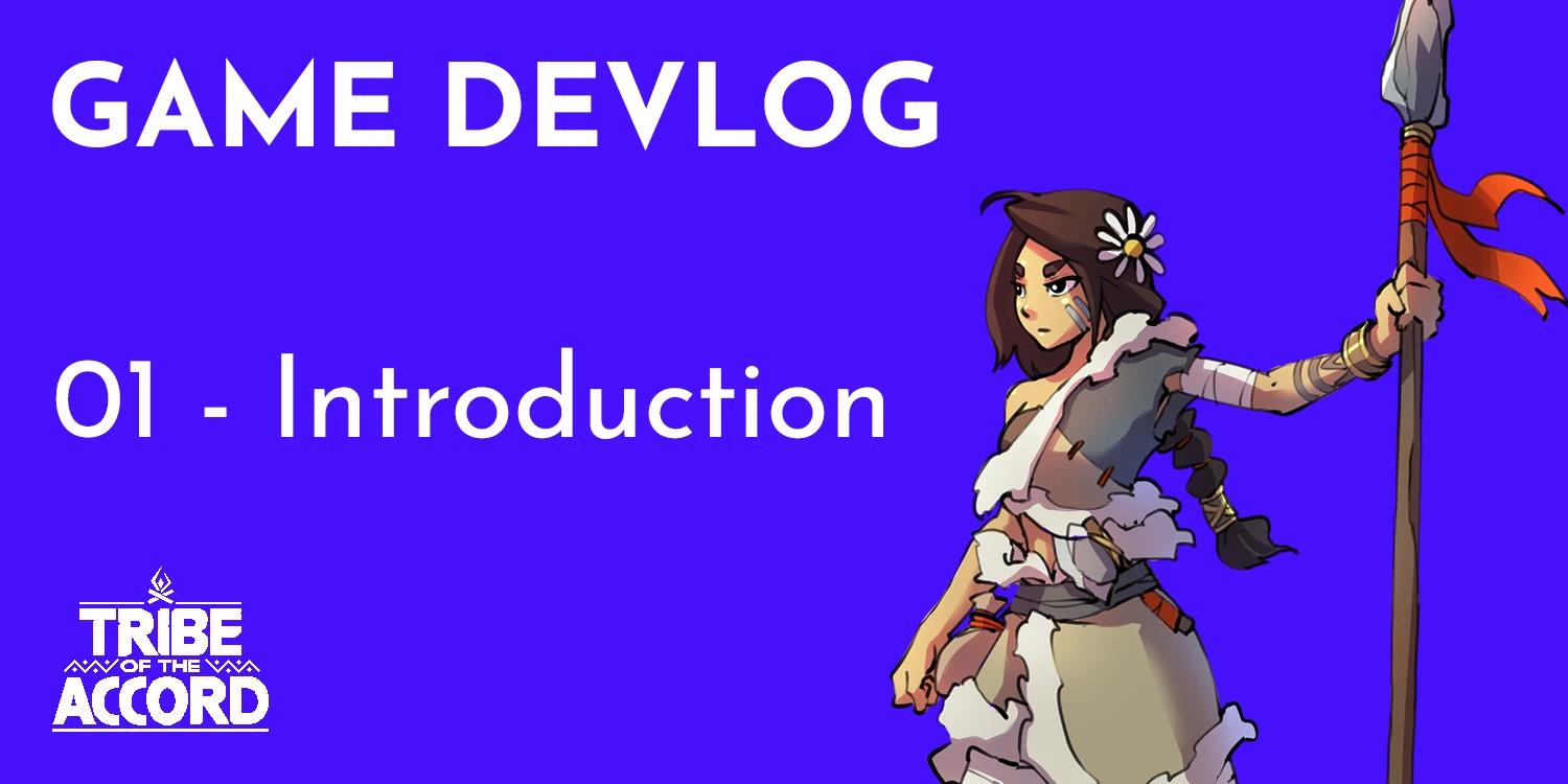 Cover Image for Tribe of the Accord DevLog - Introduction