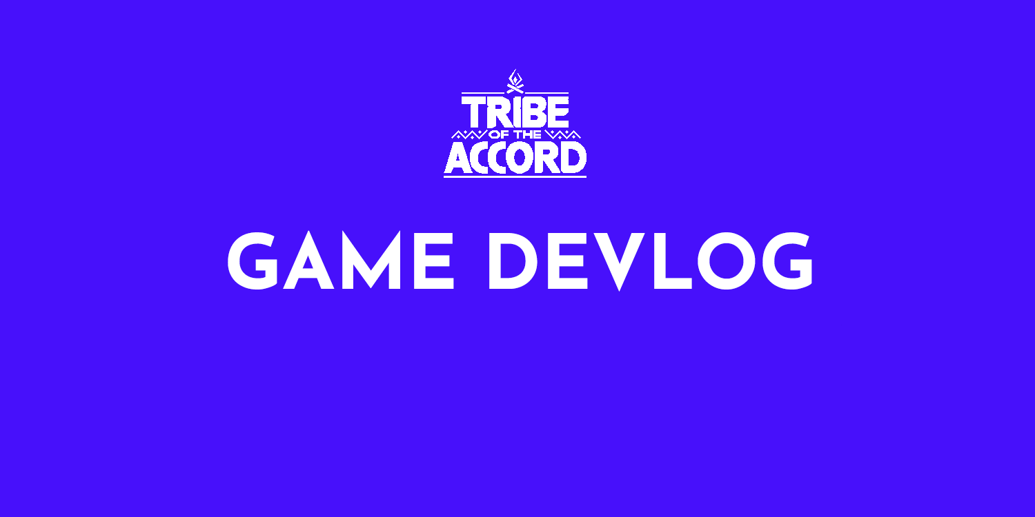 Cover Image for Tribe of the Accord DevLog - Recruitment